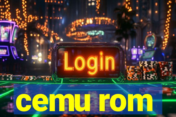 cemu rom